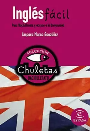 INGLÉS FÁCIL PARA BACHILLERATO Y ACCESO A LA UNIVERSIDAD