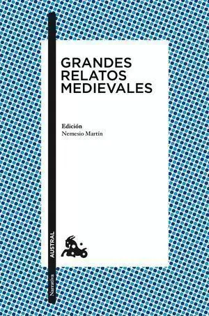 GRANDES RELATOS MEDIEVALES