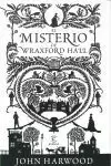 EL MISTERIO DE WRAXFORD HALL