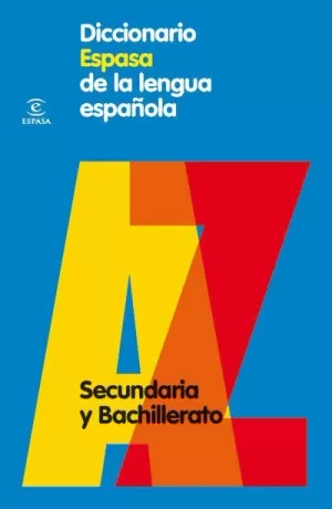DICCIONARIO DE LA LENGUA ESPAÑOLA. SECUNDARIA Y BACHILLERATO.