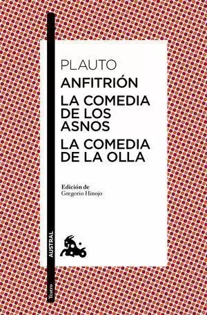 ANFITRIÓN / LA COMEDIA DE LOS ASNOS / LA COMEDIA DE LA OLLA