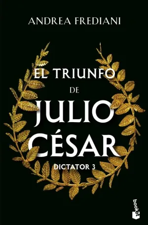 EL TRIUNFO DE JULIO CÉSAR (SERIE DICTATOR 3)