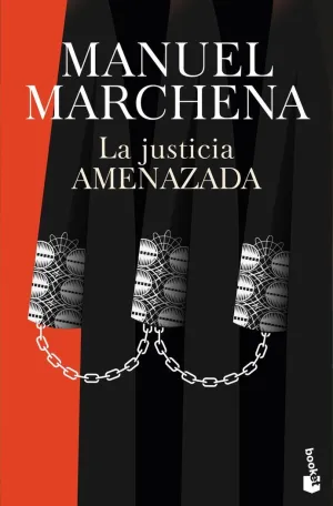 LA JUSTICIA AMENAZADA