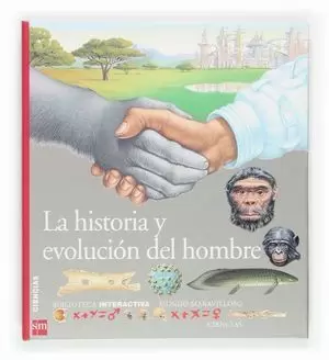 HISTORIA Y EVOLUCIÓN DEL HOMBRE, LA