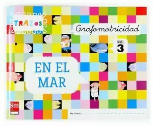 TRAZOS EN EL MAR GRAFOMOTRICIDAD