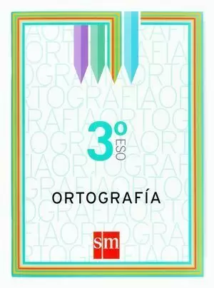 ORTOGRAFÍA. CUADERNO DE LENGUA 3 ESO