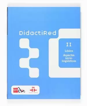 DIDACTIRED II. LÉXICO. ASPECTOS SOCIO-LINGÜÍSTICOS