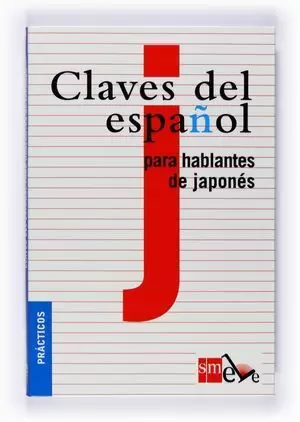 CLAVES ESPAÑOL PARA HABLANTES JAPONÉS