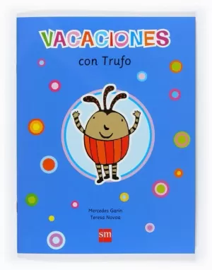 VACACIONES CON TRUFO