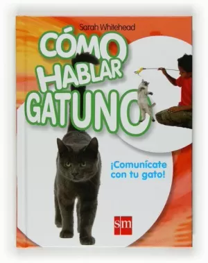 CÓMO HABLAR GATUNO