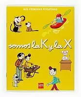 SOMOS LA K Y LA X