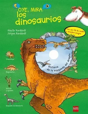 OYE, MIRA LOS DINOSAURIOS