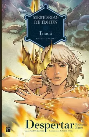MEMORIAS DE IDHÚN: TRÍADA. DESPERTAR. PRIMERA PARTE