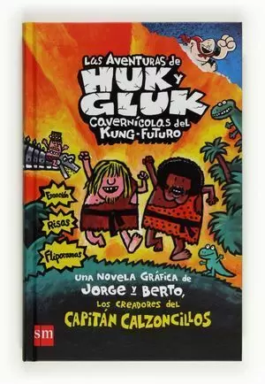 LAS AVENTURAS DE HUK Y GLUK. CAVERNICOLAS DEL KUNG-FUTURO