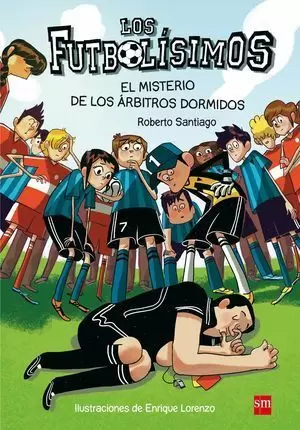 EL MISTERIO DE LOS ÁRBITROS DORMIDOS
