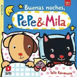 BUENAS NOCHES, PEPE Y MILA