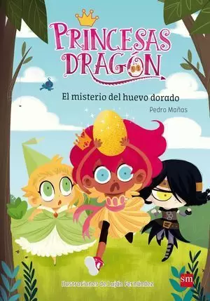 PRINCESAS DRAGÓN 1. EL MISTERIO DEL HUEVO DORADO
