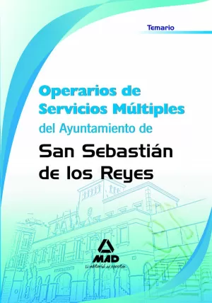 TEMARIO OPERARIOS SERVICIOS MULTIPLES AYUNTAMIENTO SAN SEBASTIAN DE LOS REYES