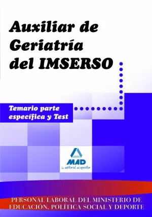 AUXILIAR GERIATRIA IMSERSO TEMARIO PARTE ESPECIFICA Y TEST