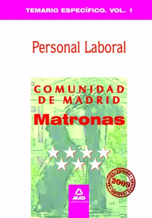 MATRONAS PERSONAL LABORAL DE LA COMUNIDAD DE MADRID. TEMARIO I