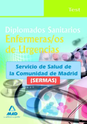 TEST. DIPLOMADOS SANITARIOS ENFERMERAS /OS DE URGENCIAS. SERMAS