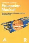 SECUENCIA DE UNIDADES DIDACTICAS DESARROLLADAS. EDUCACION MUSICAL