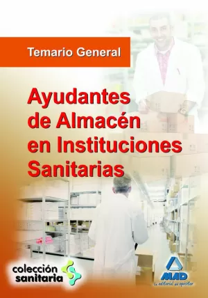 TEMARIO GENERAL AYUDANTES DE ALMACEN EN INSTITUCIONES SANITARIAS