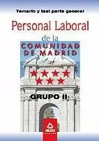 TEMARIO GENERAL Y TEST GRUPO II. PERSONAL LABORAL COMUNIDAD MADRID