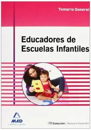 EDUCADORES DE ESCUELAS INFANTILES TEMARIO GENERAL