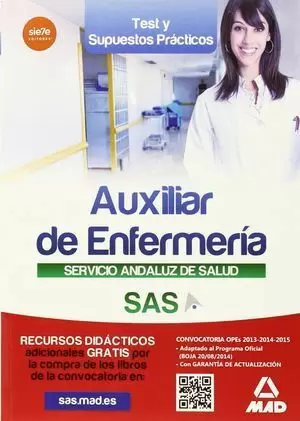 TEST Y SUPUESTOS PRACTICOS AUXILIAR DE ENFERMERIA SAS 2014