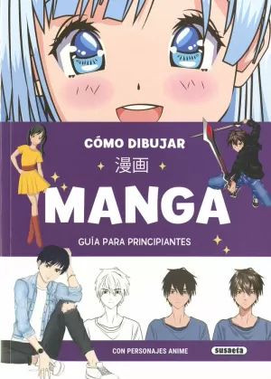 CÓMO DIBUJAR MANGA. GUÍA PARA PRINCIPIANTES