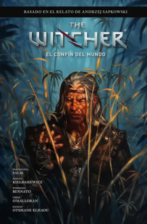 THE WITCHER EL ÚLTIMO DESEO 03. EL CONFIN DEL MUNDO