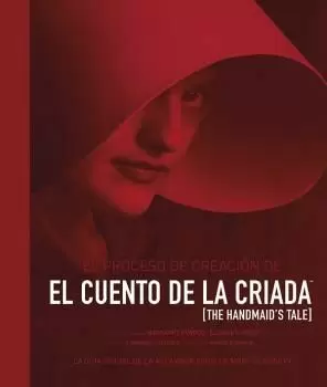 PROCESO DE CREACIÓN DE EL CUENTO DE LA CRIADA, EL