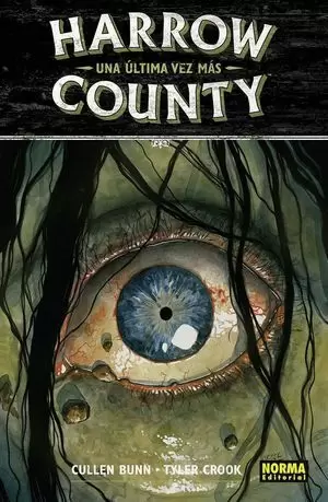 HARROW COUNTY 8. UNA ULTIMA VEZ MAS