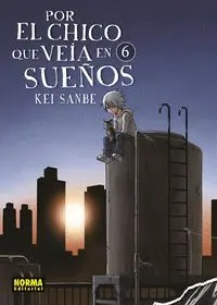 POR EL CHICO QUE VEIA EN SUEÑOS