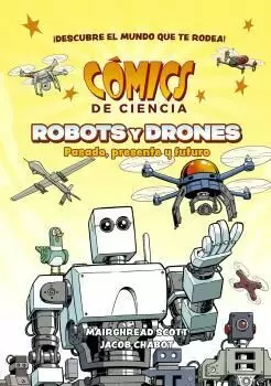 CÓMICS DE CIENCIA. ROBOTS Y DRONES