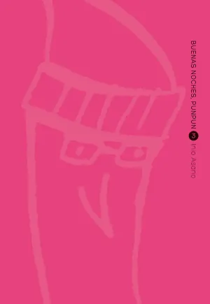 BUENAS NOCHES, PUNPUN 03