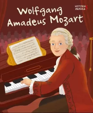 MOZART. HISTORIAS GENIALES.