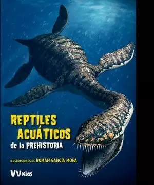 REPTILES ACUÁTICOS DE LA PREHISTORIA