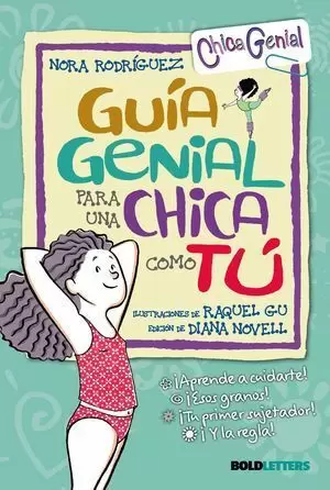 GUÍA GENIAL PARA UNA CHICA COMO TÚ