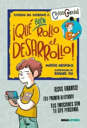 ¡QUE BUEN ROLLO EL DESARROLLO!