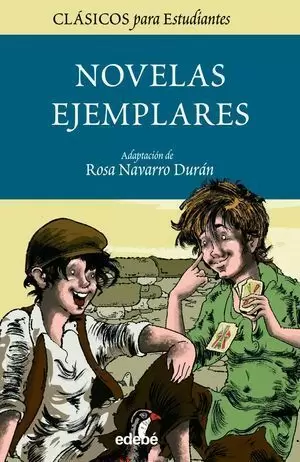 LAS NOVELAS EJEMPLARES DE CERVANTES