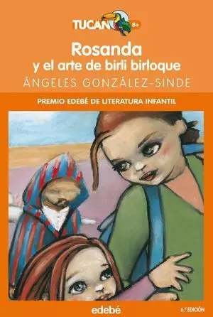 ROSANDA Y EL ARTE DE BIRLI BIRLOQUE