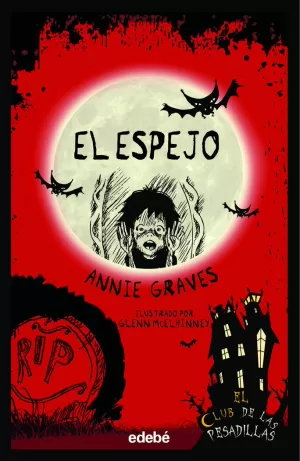 EL CLUB DE LAS PESADILLAS 4. EL ESPEJO