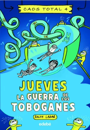 CAOS TOTAL 4. JUEVES: LA GUERRA DE LOS TOBOGANES