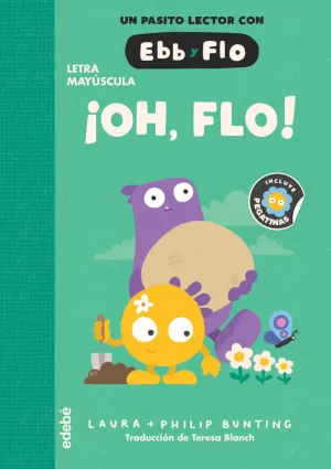 UN PASITO LECTOR CON EBB Y FLO 1. ¡OH, FLO!