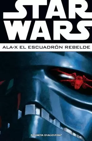 STAR WARS: ALA-X ESCUADRÓN REBELDE Nº3