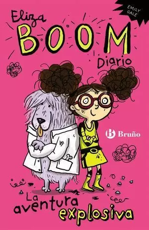 ELIZA BOOM 1. DIARIO: LA AVENTURA EXPLOSIVA