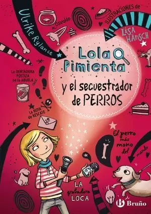 LOLA PIMIENTA Y EL SECUESTRADOR DE PERROS
