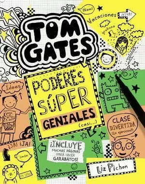 TOM GATES 10. PODERES SÚPER GENIALES (CASI...)
